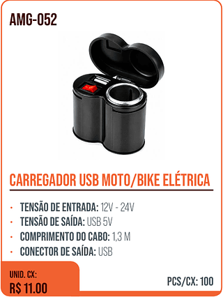 CARREGADOR USB MOTO/BIKE ELÉTRICA UNID. CX: R$ 11.00 PCS/CX: 100