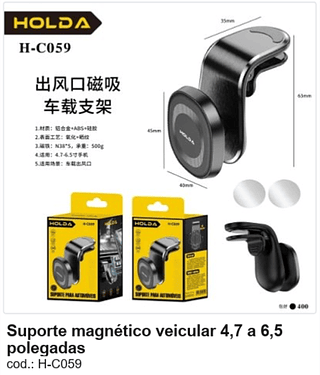 Suporte magnético veicular 4,7 a 6,5 polegadas R$ 6,12 PC/CX:400