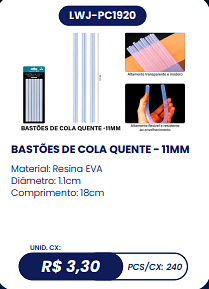 BASTÕES DE COLA QUENTE - 11MM UNID. CX: R$ 3,30 PCS/CX: 240