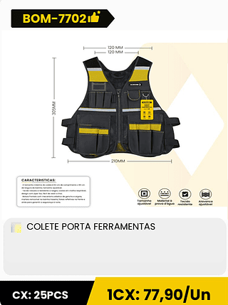 COLETE PORTA FERRAMENTAS CX: 25PCS 1CX: 77,90/Un
