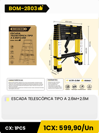 ESCADA TELESCÓPICA TIPO A 2.6M+2.6M CX: 1PCS 1CX: 599,90/Un