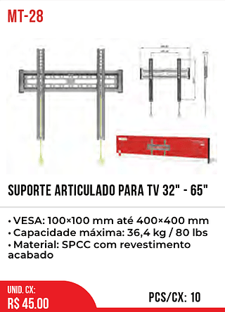SUPORTE ARTICULADO PARA TV 32" - 65" 10pç=45$