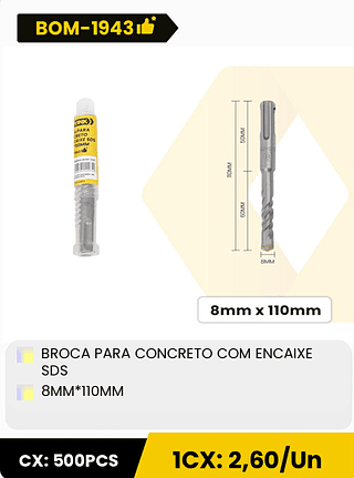 BROCA PARA CONCRETO COM ENCAIXE SDS 8MM*110MM CX: 500PCS ICX: 2,60/Un