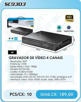 GRAVADOR DE VIDEO 4 CANAIS PCS/CX: 10 Unid.CX: 189,00