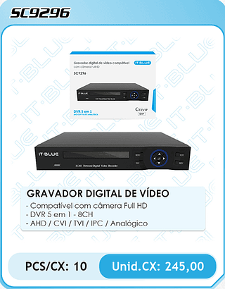 GRAVADOR DIGITAL DE VÍDEO PCS/CX: 10 Unid.CX: 245,00