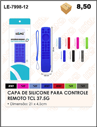 CAPA DE SILICONE PARA CONTROLE REMOTO TCL 37.5G 500PÇ=8,5$