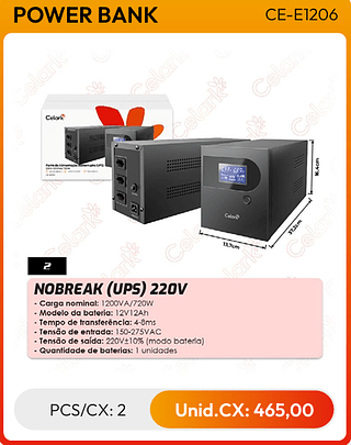 NOBREAK (UPS) 220V PCS/CX: 2 Unid.CX: 465,00