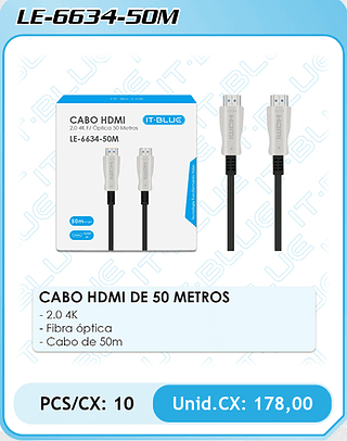 CABO HDMI DE 50 METROS - 2.0 4K - Fibra óptica - Cabo de 50m PCS/CX: 10 Unid.CX: 178,00