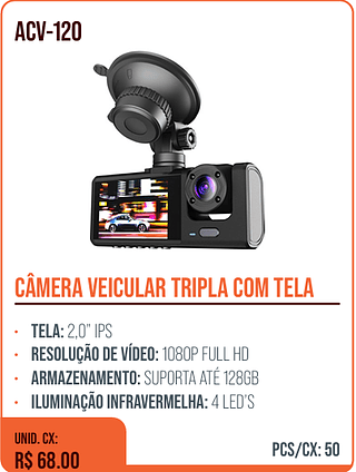 CÂMERA VEICULAR TRIPLA COM TELA UNID. CX: R$ 68.00 PCS/CX: 50
