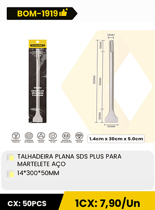 TALHADEIRA PLANA SDS PLUS PARA MARTELETE AÇO 14*300*50MM CX: 50PCS 1CX: 7,90/Un