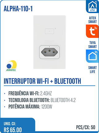INTERRUPTOR WI-FI + BLUETOOTH UNID. CX: R$ 65.00 PCS/CX: 50