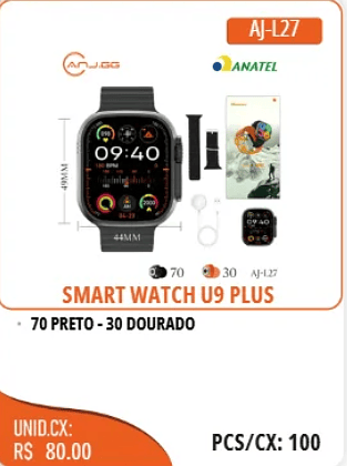 SMART WATCH U9 PLUS UNID.CX:RS 80.00 PCS/CX:100