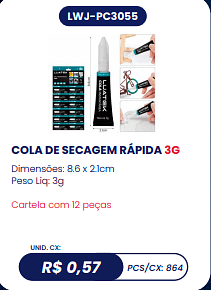 COLA DE SECAGEM RÁPIDA 3G UNID. CX: R$ 0,57 PCS/CX: 864