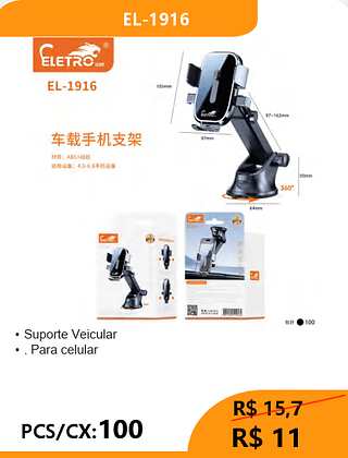 Suporte Veicular PCS/CX:100 R$11
