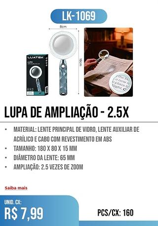 lupa de ampliação - 2.5x 160PÇ=7,99$