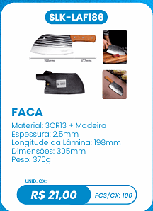 FACA UNID. CX: R$ 21,00 PCS/CX: 100