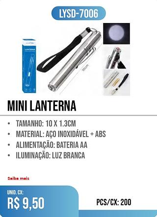 MINI LANTERNA 200pç=9,50$