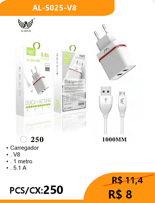 Carregador V8 PCS/CX:250 R$ 8