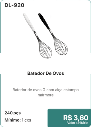 Batedor De Ovos 240 pçs R$ 3.60