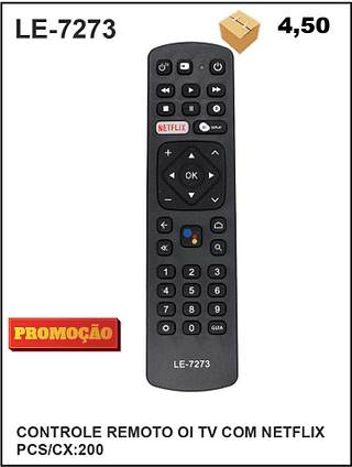 CONTROLE REMOTO OL TV COM NETELIX 200PÇ=4,5$