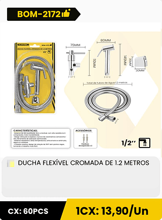 DUCHA FLEXÍVEL CROMADA DE 1.2 METROS CX: 60PCS 1CX: 13,90/Un