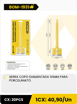 SERRA COPO DIAMANTADA 50MM PARA PORCELANATO CX: 20PCS 1CX: 40,90/Un