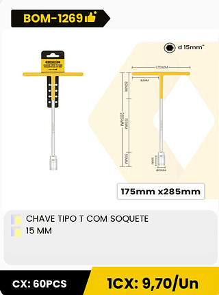 CHAVE TIPO T COM SOQUETE 15 MM CX: 60PCS 1CX: 9,70/Un