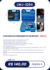 CONJUNTO DE FERRAMENTAS DE REPARO - 108 Pçs UNID. CX: R$ 140,00 PCS/CX: 5