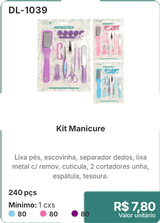 Kit Manicure 240 pçs R$ 7,80