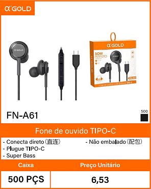 Fone de ouvido TIPO-C Caixa 500 PCS Preco Unitario 6,53