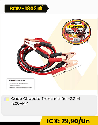 Cabo Chupeta Transmissao -2.2 M 1200AMP CX: 20PCS 1CX: 29,90/Un