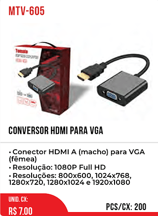 CONVERSOR HDMI PARA VGA 200pç=7$