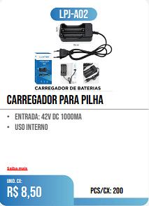CARREGADOR PARA PILHA PCS/CX: 200 UNID. CX: r$ 8,50