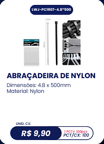 ABRAÇADEIRA DE NYLON UNID. CX: R$ 9,90 PCT/CX: 100