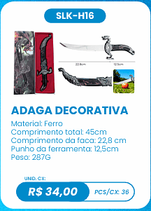 ADAGA DECORATIVA UNID. CX: R$ 34,00 PCS/CX: 36