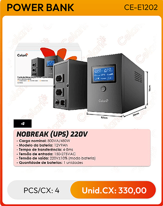 NOBREAK (UPS) 220V PCS/CX: 4 Unid.CX: 330,00