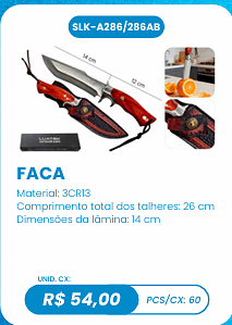 FACA UNID. CX: R$ 54,00 PCS/CX: 60
