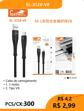 CABO V8 PCS/CX:300 R$2,99