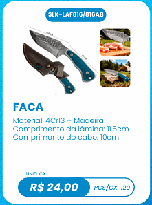 FACA UNID. CX: R$ 24,00 PCS/CX: 120