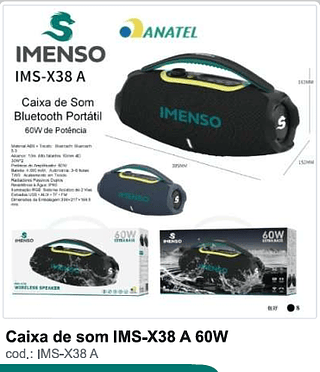 Caixa de som IMS-X38 A 60W R$ 252 PC/CX8