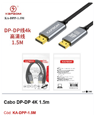 Cabo DP-DP 4K 1.5m R$ 9 PCS/cx:300
