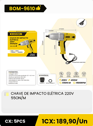 CHAVE DE IMPACTO ELÉTRICA 220V 55ON/M CX: 5PCS 1CX: 189,90/Un