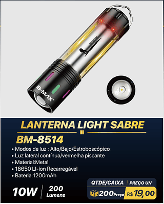 LANTERNA LIGHT SABRE 200PÇS R$19,00