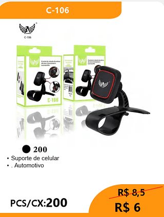 Suporte de celular PCS/CX:200 R$ 6