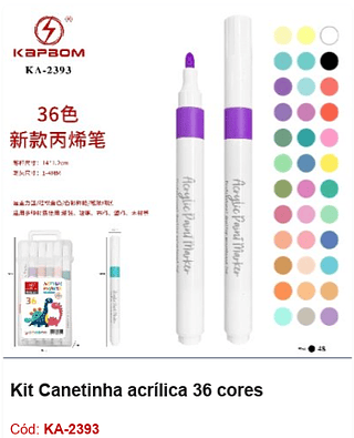Kit Canetinha acrílica 36 cores R$ 10,8 PCS/Cx: 48