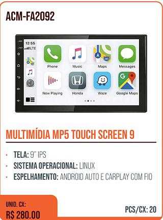 MULTIMÍDIA MP5 TOUCH SCREEN 9 UNID. CX: R$ 280.00 PCS/CX: 20