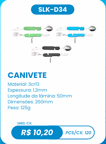 CANIVETE UNID. CX: R$ 10,20 PCS/CX: 120