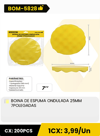 BOINA DE ESPUMA ONDULADA 25MM 7POLEGADAS CX: 200PCS 1CX: 3,99/Un