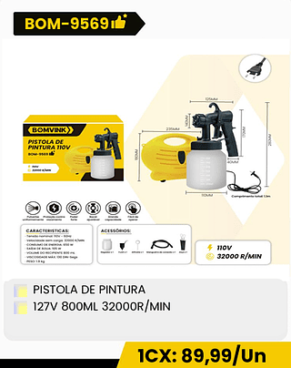 PISTOLA DE PINTURA 127V 800ML 32000R/MIN CX: 6PCS 1CX: 89,99/Un