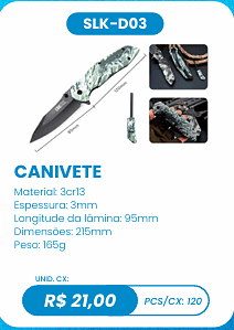 CANIVETE UNID. CX: R$ 21,00 PCS/CX: 120
